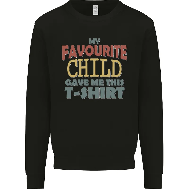 My Favourite Child Gave Me This Fathers Day Mens Sweatshirt Jumper